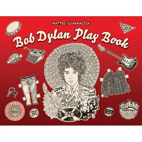 Bob Dylan Coloring and Activity Play Book by Matteo Guarnaccia